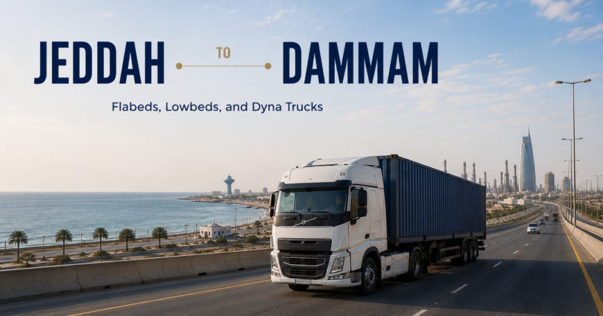 Truck hire Jeddah to Dammam Saudi Arabia — cross Kingdom industrial freight and trailer hire KSA, Jeddah Dammam cross Kingdom trailer hire — industrial freight and refrigerated transport Saudi Arabia KSA