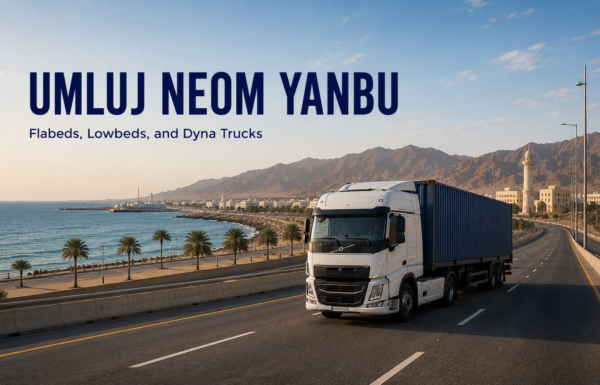 Truck hire NEOM Yanbu Umluj Saudi Arabia — Vision 2030 construction and industrial transport hire KSA, NEOM Yanbu Umluj trailer hire — construction project and petrochemical industrial freight Saudi Arabia KSA