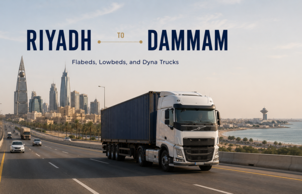 Truck hire Riyadh to Dammam Saudi Arabia — industrial and oil gas transport Eastern Province KSA, Riyadh Dammam trailer hire — Aramco compliant oil gas and industrial freight Eastern Province Saudi Arabia