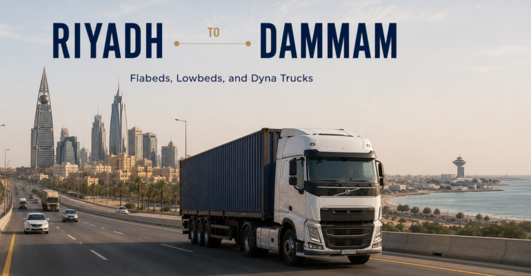 Truck hire Riyadh to Dammam Saudi Arabia — industrial and oil gas transport Eastern Province KSA, Riyadh Dammam trailer hire — Aramco compliant oil gas and industrial freight Eastern Province Saudi Arabia